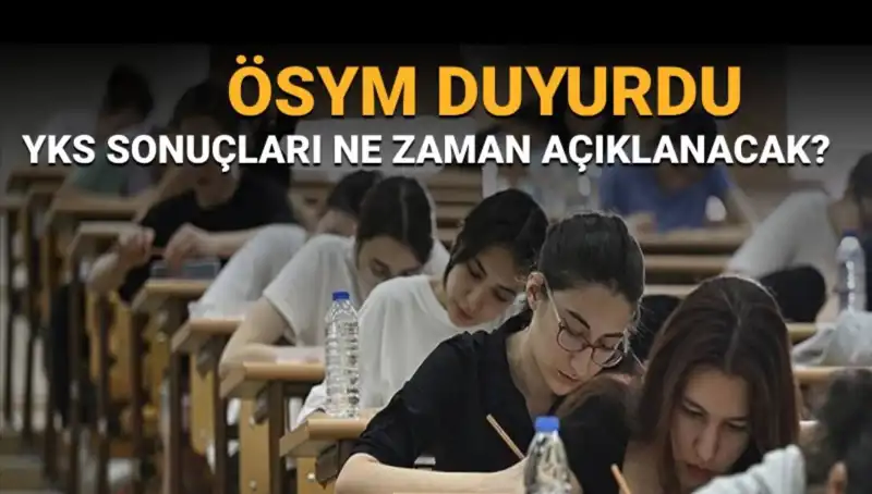 YKS Sonuçları Açıklanacak! Beklenen Tarih ve Tüm Detaylar