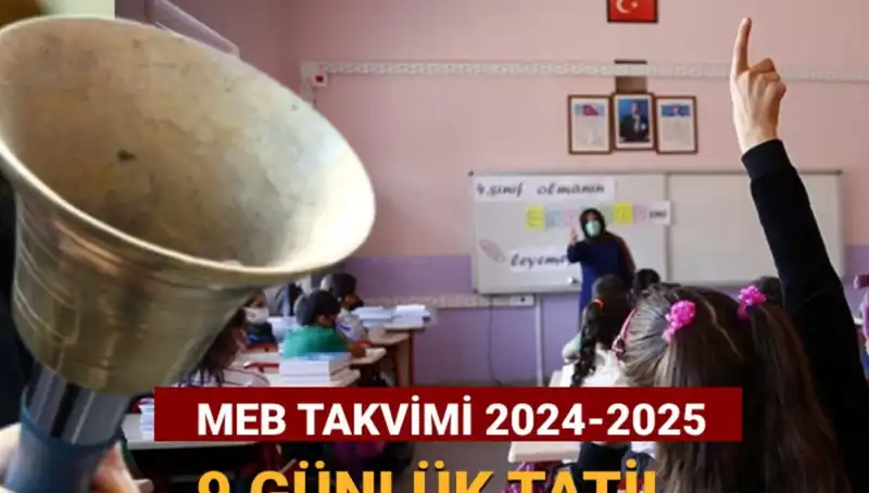 MEB 2024-2025 Çalışma Takvimi: Okullar Ara Tatil İçin Ne Zaman Kapanıyor?