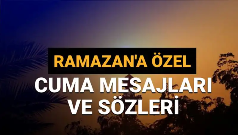 2025'te Paylaşabileceğiniz En Güzel Cuma Mesajları ve Sözleri