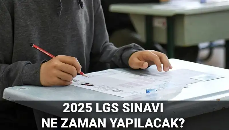 2025 LGS Sınavı Ne Zaman? Tüm Detaylar ve Hazırlık İpuçları