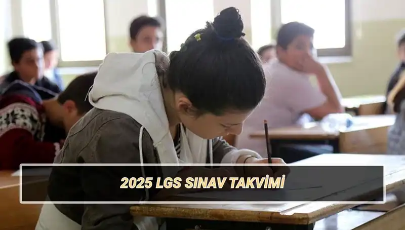 LGS 2025 Tarihleri ve Taban Puanları Hakkında Bilmeniz Gerekenler