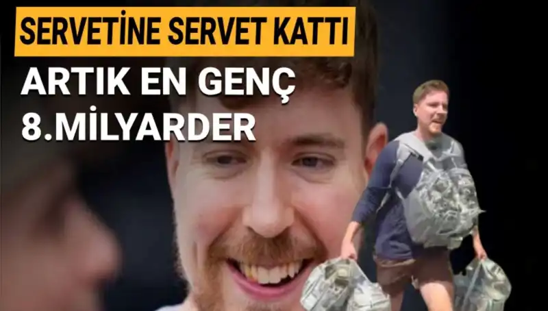 1 Milyar Dolar ile MrBeast: En Genç Milyarder Kimdir?